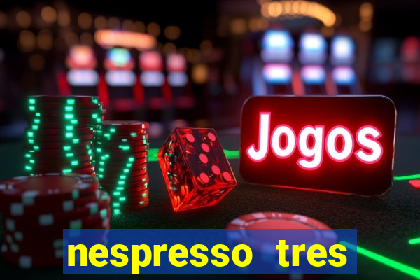 nespresso tres luzes piscando